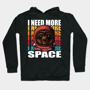 I Need More Space Funny Bear Astronaut Hoodie